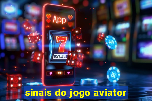 sinais do jogo aviator